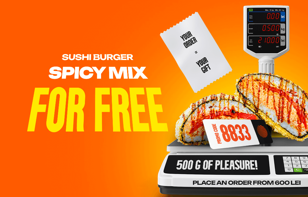 Free Spicy Mix Sushi Burger with order over 600 MDL in Chișinău